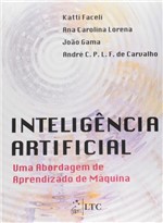 Ficha técnica e caractérísticas do produto Livro - Inteligência Artificial - uma Abordagem de Aprendizado de Máquina