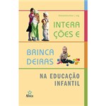 Ficha técnica e caractérísticas do produto Livro - Interações e Brincadeiras na Educação Infantil