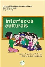Ficha técnica e caractérísticas do produto Livro - Interfaces Culturais