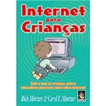 Ficha técnica e caractérísticas do produto Livro - Internet para Crianças