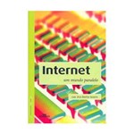 Ficha técnica e caractérísticas do produto Livro - Internet - um Mundo Paralelo