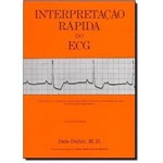 Ficha técnica e caractérísticas do produto Livro - Interpretacao Rapida do Ecg