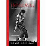 Ficha técnica e caractérísticas do produto Livro - Intocável: a Estranha Vida e a Trágica Morte de Michael Jackson
