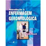 Ficha técnica e caractérísticas do produto Livro - Introdução à Enfermagem Gerontológica