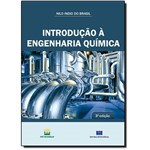 Ficha técnica e caractérísticas do produto Livro - Introdução a Engenharia Química