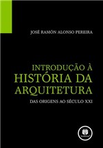 Ficha técnica e caractérísticas do produto Livro - Introdução a Historia da Arquitetura