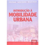 Ficha técnica e caractérísticas do produto Livro - Introdução à Mobilidade Urbana