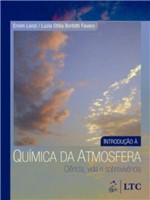 Ficha técnica e caractérísticas do produto Livro - Introdução à Química da Atmosfera - Ciência, Vida e Sobrevivência