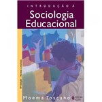 Ficha técnica e caractérísticas do produto Livro - Introdução à Sociologia Educacional