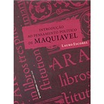 Ficha técnica e caractérísticas do produto Livro - Introdução ao Pensamento Político de Maquiavel
