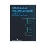 Ficha técnica e caractérísticas do produto Livro - INTRODUÇÃO ÀS VIBRAÇÕES MECÂNICAS