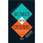 Ficha técnica e caractérísticas do produto Livro - Investimentos para não Especuladores