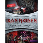 Ficha técnica e caractérísticas do produto Livro - Iron Maiden: Biografia Ilustrada