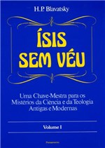 Ficha técnica e caractérísticas do produto Livro - Ísis Sem Véu Vol. I