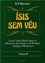 Ficha técnica e caractérísticas do produto Livro - Ísis Sem Véu Vol. III