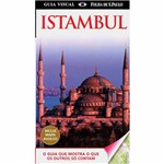 Livro - Istambul: o Guia que Mostra o que os Outros só Contam - Coleção Guia Visual