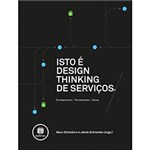 Ficha técnica e caractérísticas do produto Livro - Isto é Design Thinking de Serviços