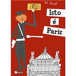 Ficha técnica e caractérísticas do produto Livro - Isto é Paris