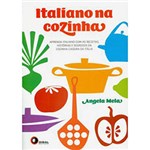 Ficha técnica e caractérísticas do produto Livro - Italíano na Cozinha