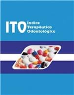 Ficha técnica e caractérísticas do produto Livro - Ito - Índice Terapêutico Odontológico 2007-08