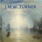 Ficha técnica e caractérísticas do produto Livro - J. M. W. Turner