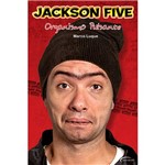 Ficha técnica e caractérísticas do produto Livro - Jackson Five: Organismo Pulsante
