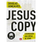 Ficha técnica e caractérísticas do produto Livro - Jesus Copy