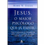 Livro - Jesus, o Maior Psicólogo que já Existiu