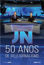 Livro - Jn 50 Anos de Telejornalismo