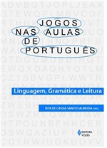 Ficha técnica e caractérísticas do produto Livro - Jogos Nas Aulas de Português