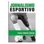 Ficha técnica e caractérísticas do produto Livro - Jornalismo Esportivo