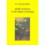 Ficha técnica e caractérísticas do produto Livro - José Matias e Outros Contos