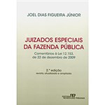 Ficha técnica e caractérísticas do produto Livro - Juizados Especiais da Fazenda Pública