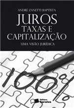 Ficha técnica e caractérísticas do produto Livro - Juros, Taxas e Capitalização - 1ª Edição de 2012