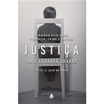 Ficha técnica e caractérísticas do produto Livro - Justiça - Pensando Alto Sobre Violência, Crime e Castigo