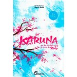 Livro - Karuna: um dos Mais Belos Ramos da Árvore do Reiki