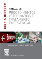 Ficha técnica e caractérísticas do produto Livro - Kirk & Bistner - Manual de Procedimentos Veterinário e Tratamento Emergencial