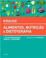 Ficha técnica e caractérísticas do produto Livro - Krause - Alimentos, Nutrição e Dietoterapia