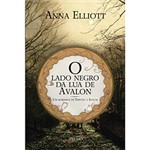 Ficha técnica e caractérísticas do produto Livro - Lado Negro da Lua de Avalon, O: um Romance de Tristão e Isolda