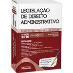 Livro - Legislação de Direito Administrativo: Constituição Federal - Legislação