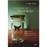 Ficha técnica e caractérísticas do produto Livro - Leitora do Alcorão - Como uma Jovem Americana se Converteu ao Islã e Encontrou o Amor