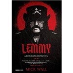 Ficha técnica e caractérísticas do produto Livro - Lemmy: a Biografia Definitiva