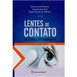 Ficha técnica e caractérísticas do produto Livro - Lentes de Contato na Clínica Oftalmológica