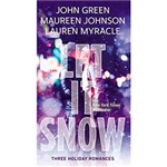 Ficha técnica e caractérísticas do produto Livro - Let It Snow: Three Holiday Stories