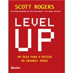 Ficha técnica e caractérísticas do produto Livro - Level Up: um Guia para o Design de Grandes Jogos