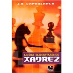 Ficha técnica e caractérísticas do produto Livro - Licoes Elementares de Xadrez