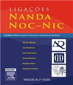 Ficha técnica e caractérísticas do produto Livro - Ligações Entre NANDA, NOC e NIC