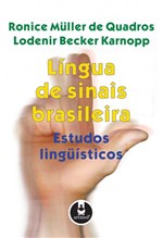 Ficha técnica e caractérísticas do produto Língua de Sinais Brasileira - Artmed