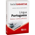 Ficha técnica e caractérísticas do produto Livro - Língua Portuguesa para Concursos - Coleção Ficou Fácil Gabaritar