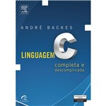 Ficha técnica e caractérísticas do produto Livro - Linguagem C: Completa e Descomplicada